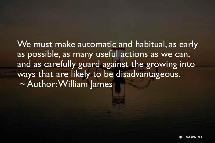 Degete Strut Quotes By William James