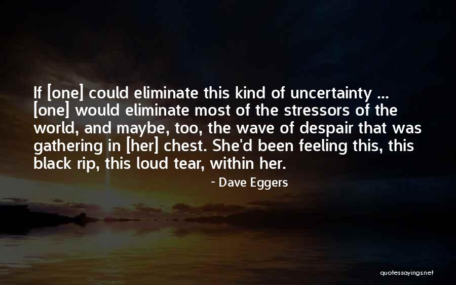 Degirmen Takozlari Quotes By Dave Eggers Degirmen Takozlari Quotes By Dave Eggers