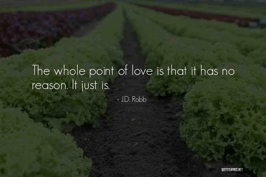 Degirmen Takozlari Quotes By J.D. Robb Degirmen Takozlari Quotes By J.D. Robb