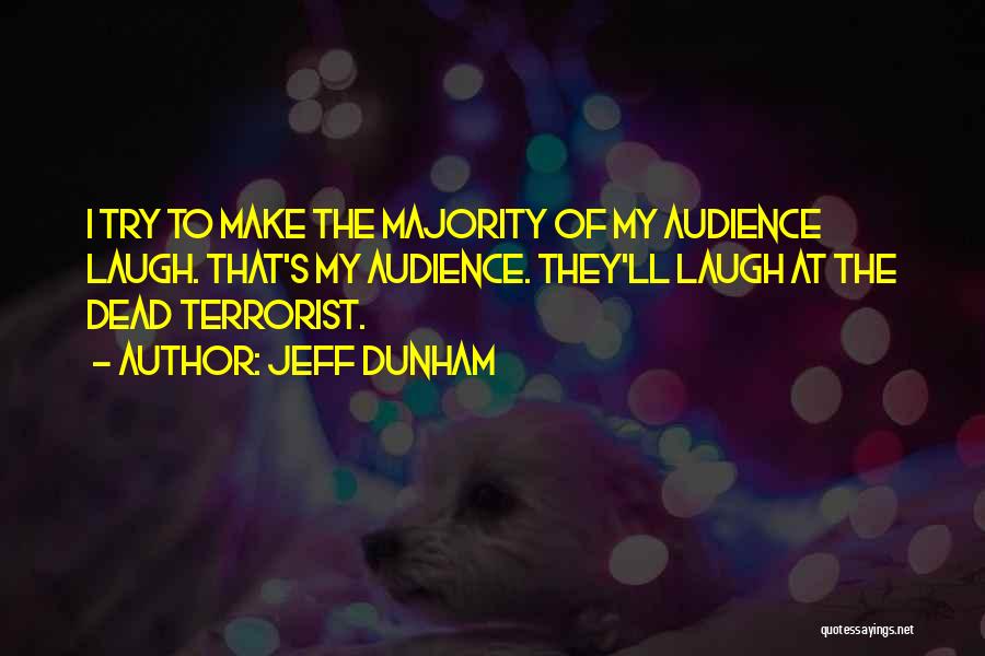 Degirmenler Quotes By Jeff Dunham