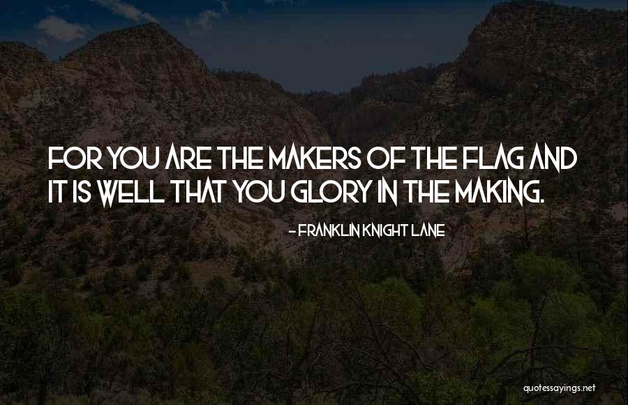 Degondan Quotes By Franklin Knight Lane Degondan Quotes By Franklin Knight Lane