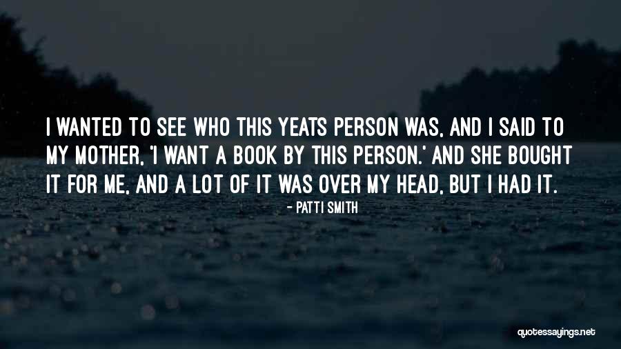 Degouy Art Quotes By Patti Smith Degouy Art Quotes By Patti Smith