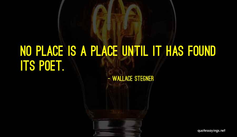 Degraaf Excavating Quotes By Wallace Stegner Degraaf Excavating Quotes By Wallace Stegner