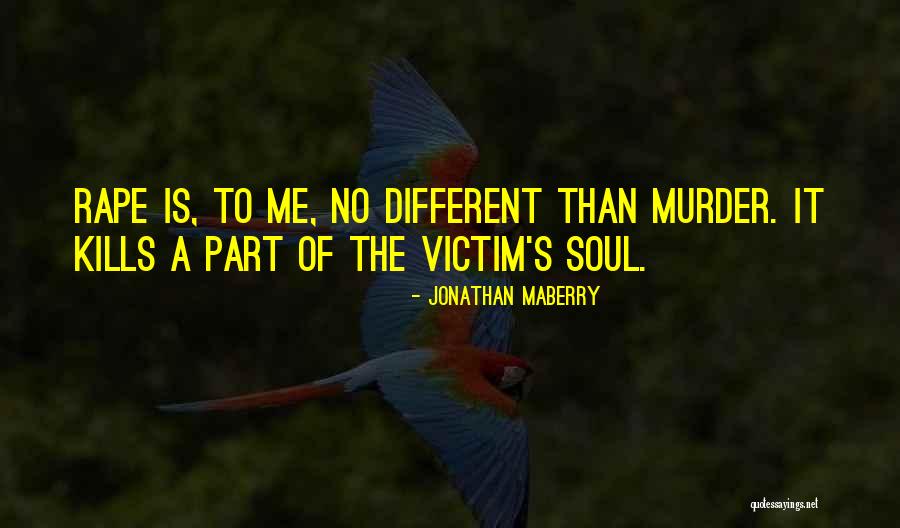 Degradaao Quotes By Jonathan Maberry Degradaao Quotes By Jonathan Maberry