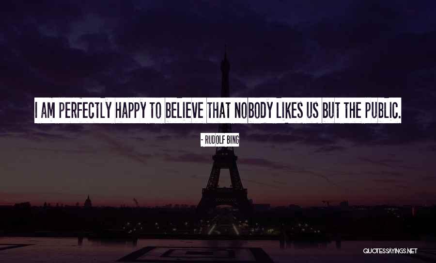 Degradaao Quotes By Rudolf Bing Degradaao Quotes By Rudolf Bing