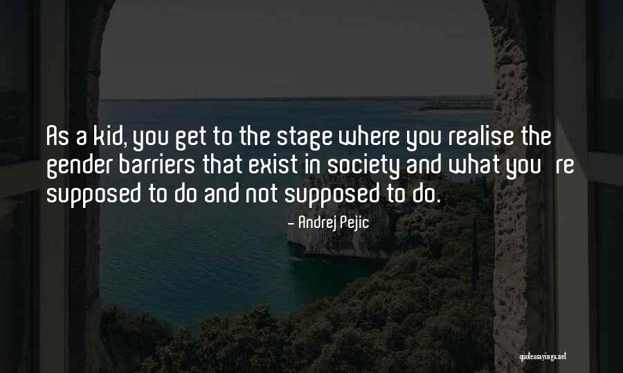 Degradando Significado Quotes By Andrej Pejic Degradando Significado Quotes By Andrej Pejic