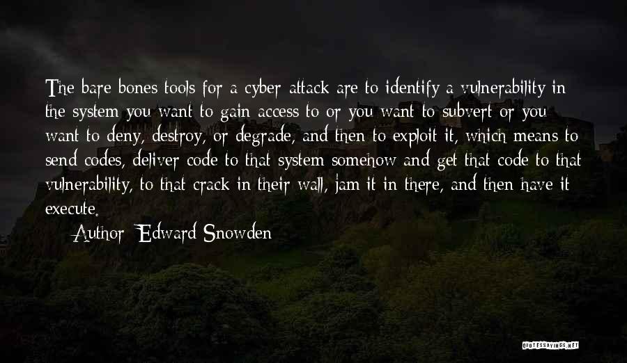 Degrade Quotes By Edward Snowden