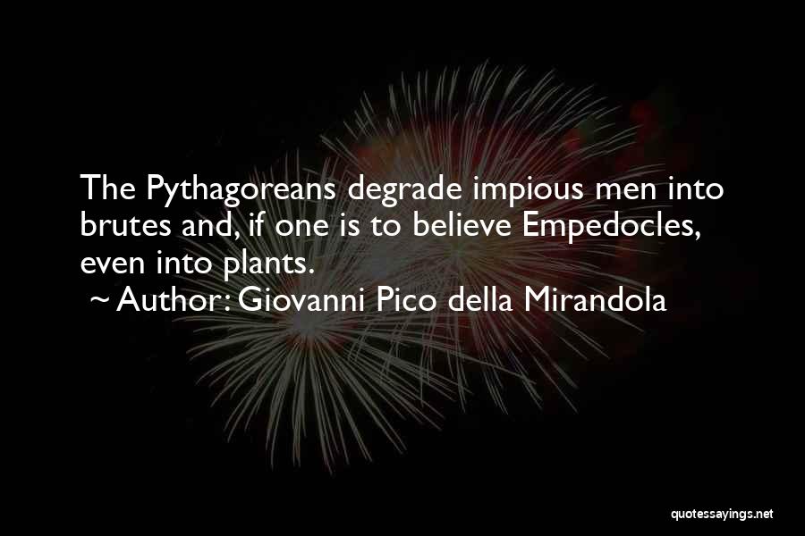 Degrade Quotes By Giovanni Pico Della Mirandola
