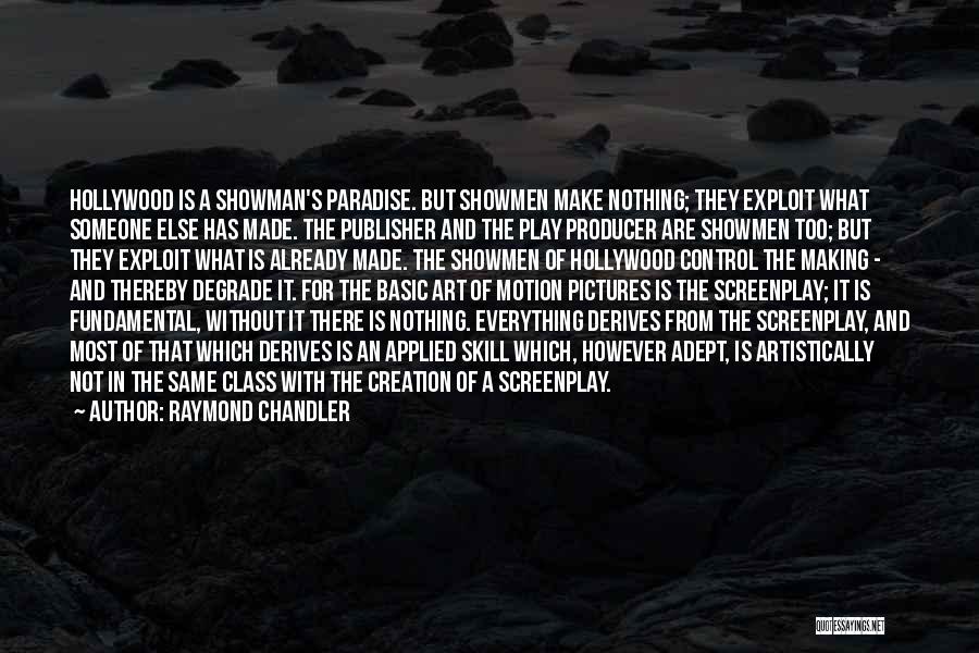 Degrade Quotes By Raymond Chandler