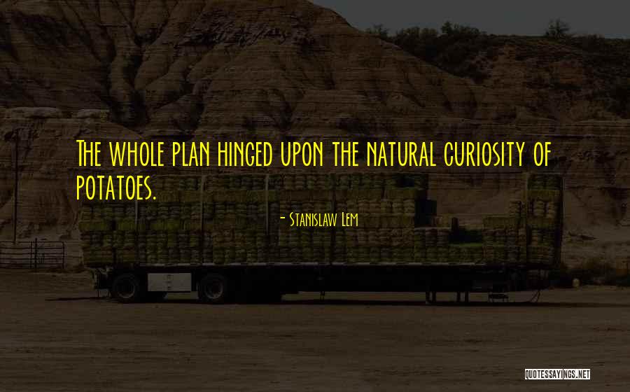 Degraffenreid Wood Crematory Quotes By Stanislaw Lem