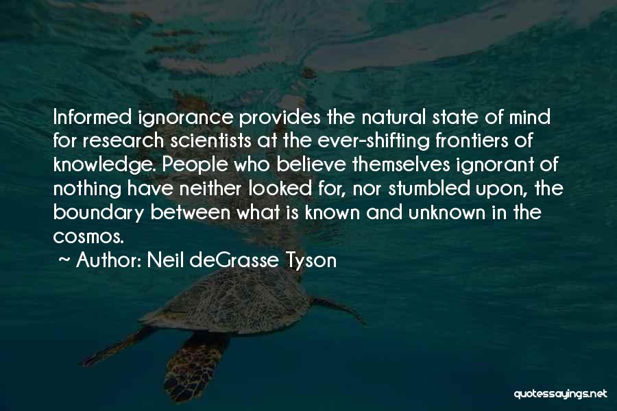 Degrasse Tyson Cosmos Quotes By Neil DeGrasse Tyson