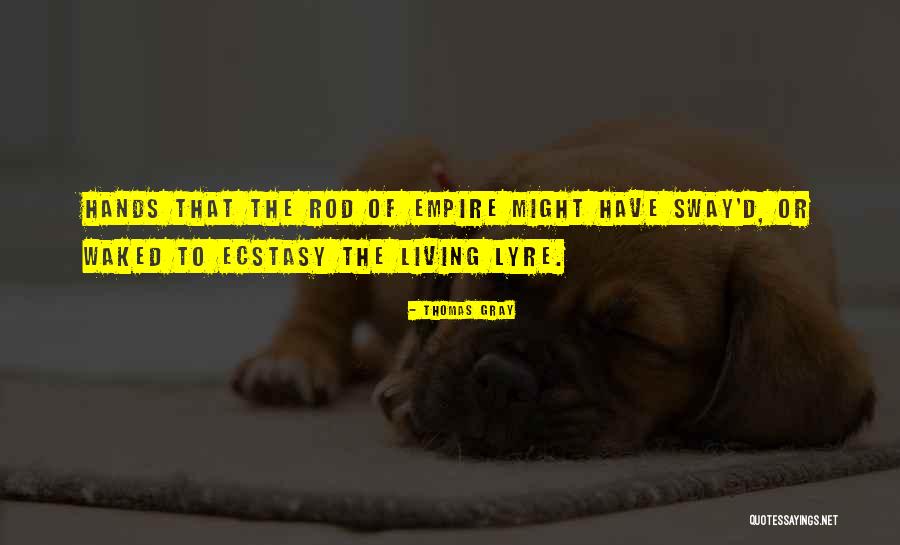 Degrausparaosol Quotes By Thomas Gray Degrausparaosol Quotes By Thomas Gray