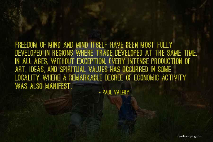 Degree Of Freedom Quotes By Paul Valery Degree Of Freedom Quotes By Paul Valery