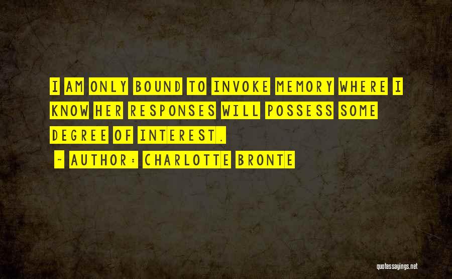 Degree Quotes By Charlotte Bronte