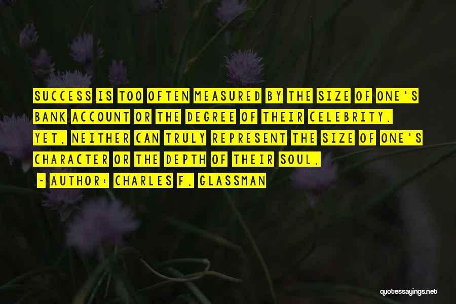 Degree Success Quotes By Charles F. Glassman