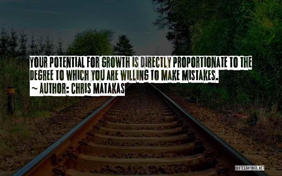 Degree Success Quotes By Chris Matakas