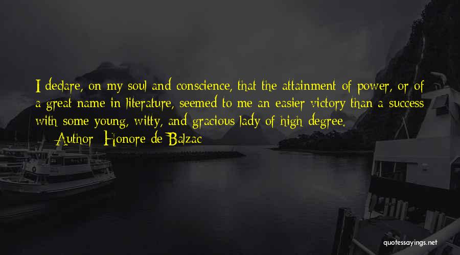 Degree Success Quotes By Honore De Balzac