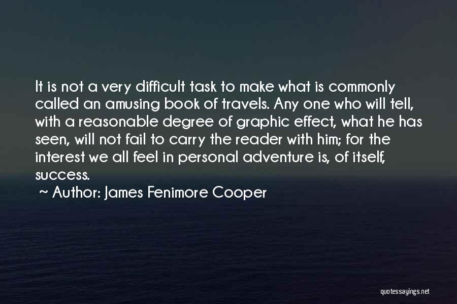 Degree Success Quotes By James Fenimore Cooper