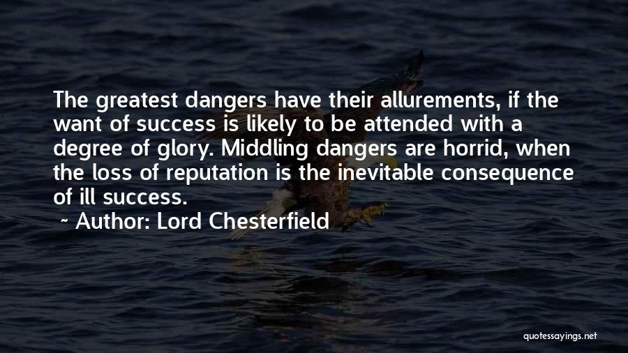 Degree Success Quotes By Lord Chesterfield