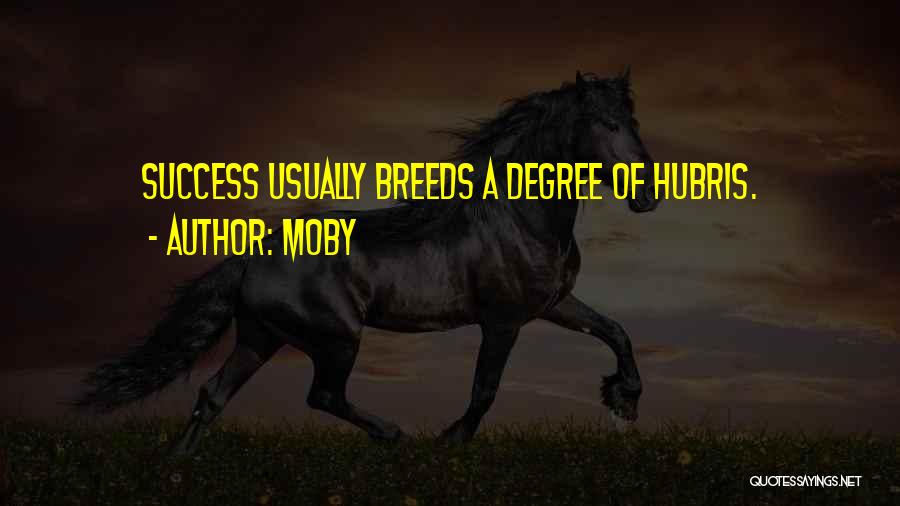 Degree Success Quotes By Moby