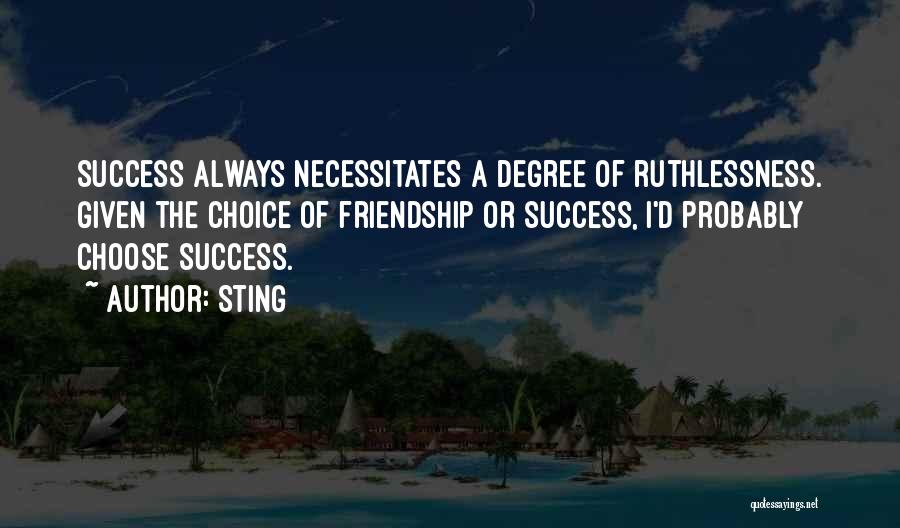 Degree Success Quotes By Sting