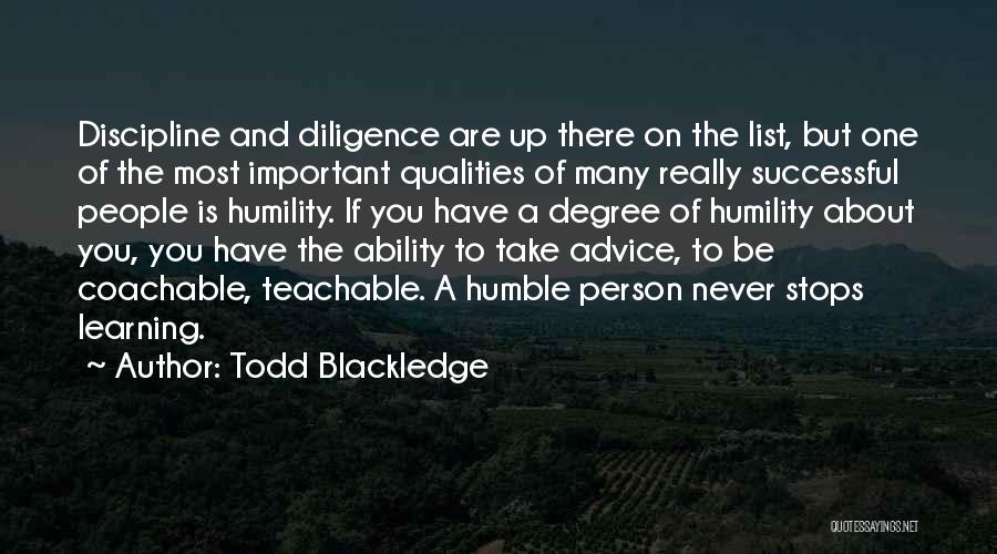 Degree Success Quotes By Todd Blackledge