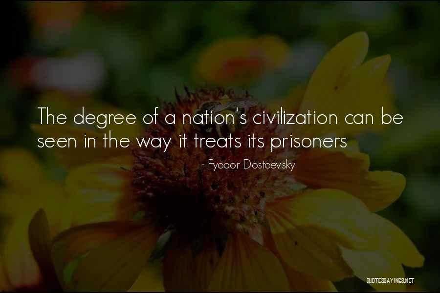 Degree The Quotes By Fyodor Dostoevsky Degree The Quotes By Fyodor Dostoevsky