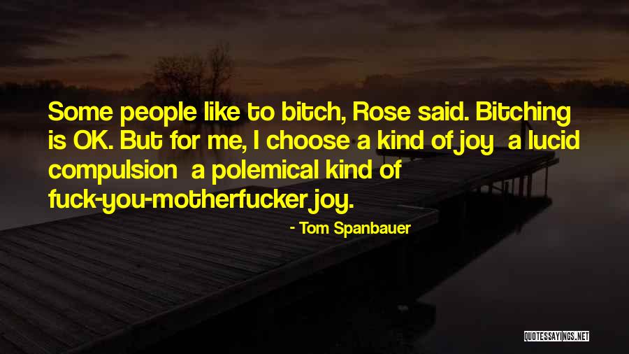 Degree Thesis Quotes By Tom Spanbauer Degree Thesis Quotes By Tom Spanbauer