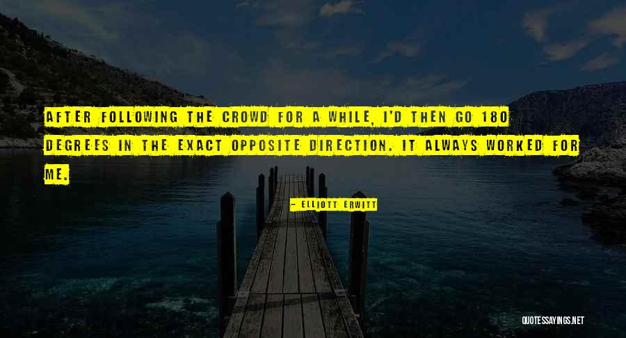 Degrees Quotes By Elliott Erwitt Degrees Quotes By Elliott Erwitt