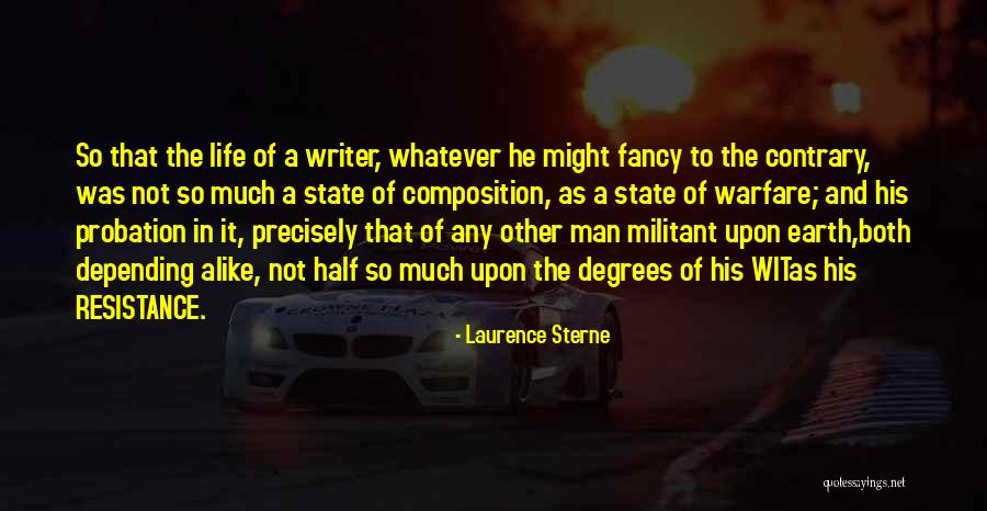Degrees Quotes By Laurence Sterne Degrees Quotes By Laurence Sterne