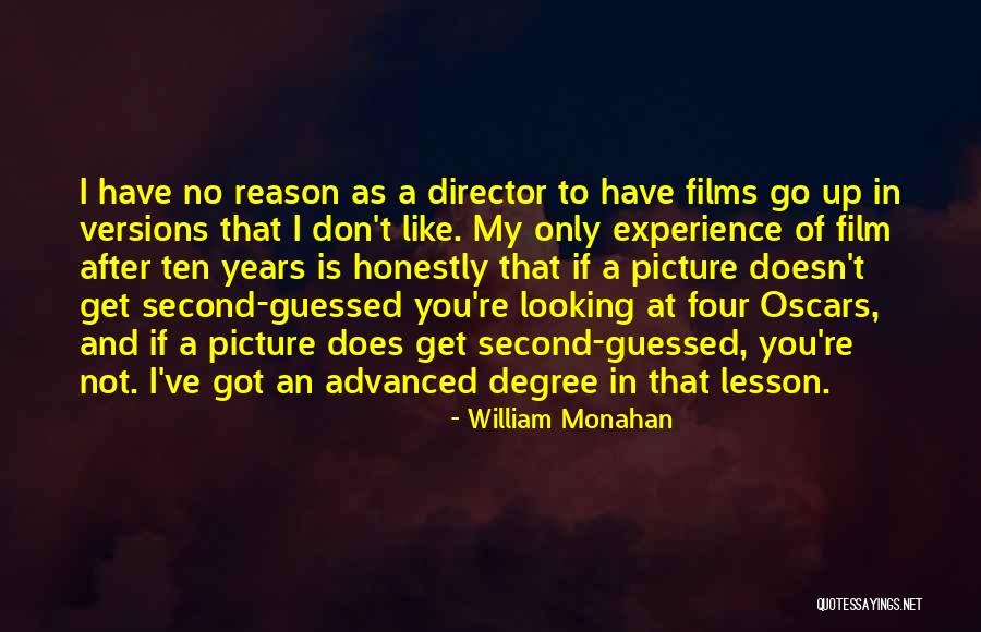 Degrees Quotes By William Monahan Degrees Quotes By William Monahan