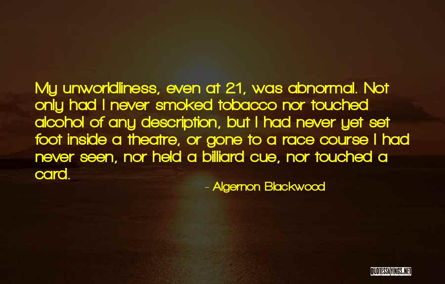 Degrisono Quotes By Algernon Blackwood Degrisono Quotes By Algernon Blackwood