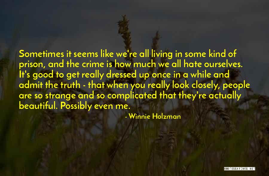 Degroote Quotes By Winnie Holzman Degroote Quotes By Winnie Holzman