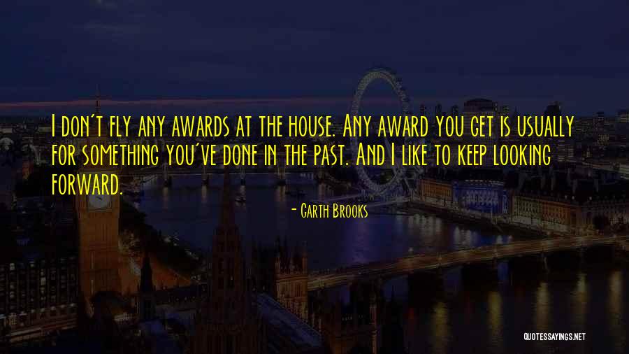Degtyaryova Quotes By Garth Brooks Degtyaryova Quotes By Garth Brooks