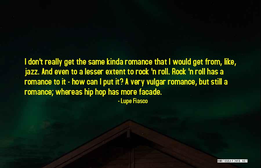 Degustar Definicion Quotes By Lupe Fiasco Degustar Definicion Quotes By Lupe Fiasco
