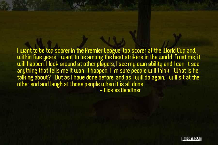 Dehaene Neuroscientist Quotes By Nicklas Bendtner Dehaene Neuroscientist Quotes By Nicklas Bendtner