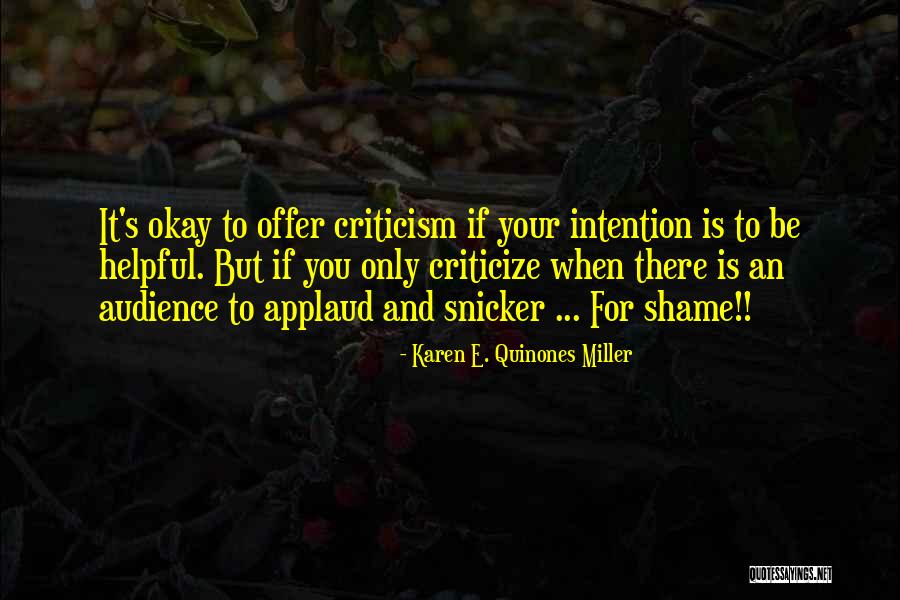 Dehaney Quotes By Karen E. Quinones Miller Dehaney Quotes By Karen E. Quinones Miller