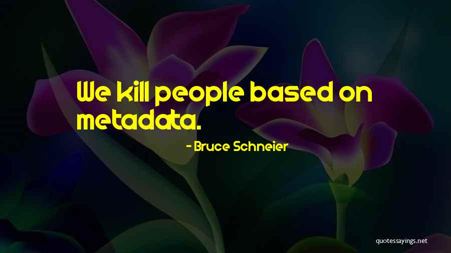 Dehanna Ohio Quotes By Bruce Schneier Dehanna Ohio Quotes By Bruce Schneier
