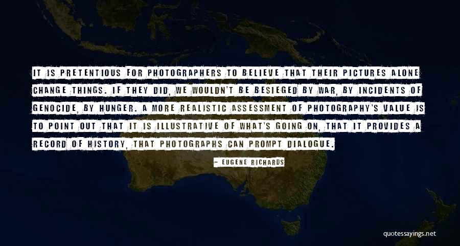 Deherrera Codo Quotes By Eugene Richards Deherrera Codo Quotes By Eugene Richards