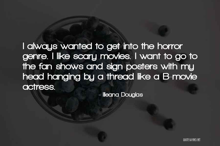 Deherrera Sound Quotes By Illeana Douglas Deherrera Sound Quotes By Illeana Douglas