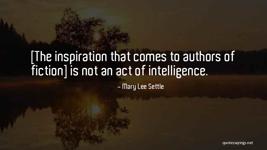 Dehesa Elementary Quotes By Mary Lee Settle Dehesa Elementary Quotes By Mary Lee Settle