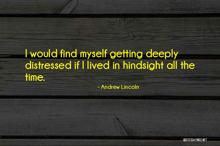 Dehesa Quotes By Andrew Lincoln Dehesa Quotes By Andrew Lincoln