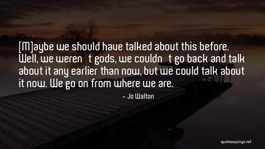Dehler 30 Quotes By Jo Walton Dehler 30 Quotes By Jo Walton