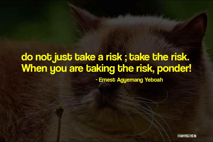 Dehoy Quotes By Ernest Agyemang Yeboah Dehoy Quotes By Ernest Agyemang Yeboah