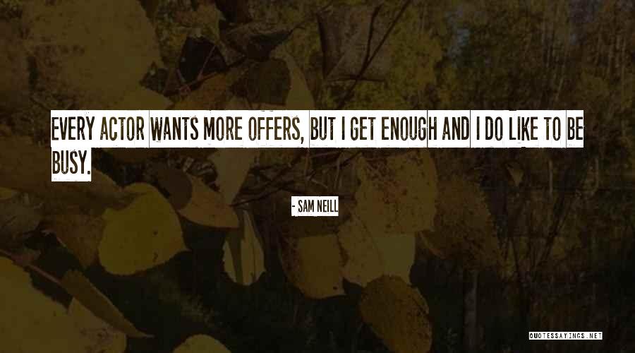 Dehoy Quotes By Sam Neill Dehoy Quotes By Sam Neill