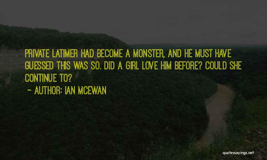 Dehumanization Quotes By Ian McEwan