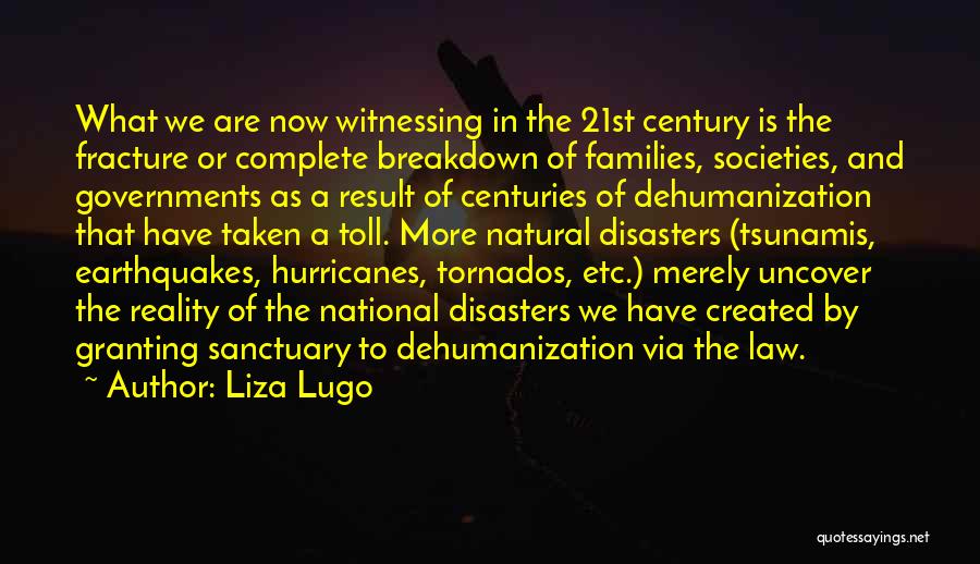 Dehumanization Quotes By Liza Lugo