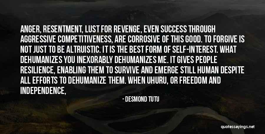 Dehumanize Quotes By Desmond Tutu