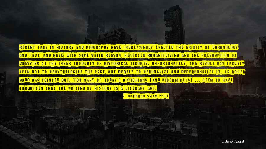 Dehumanize Quotes By Markham Shaw Pyle
