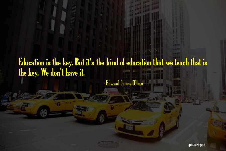Dehvin Quotes By Edward James Olmos Dehvin Quotes By Edward James Olmos